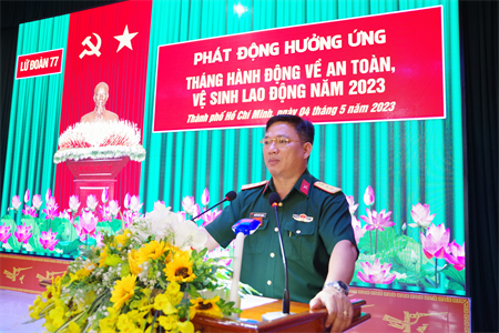 Lữ đoàn 77 phát động hưởng ứng Tháng hành động về an toàn, vệ sinh lao động năm 2023