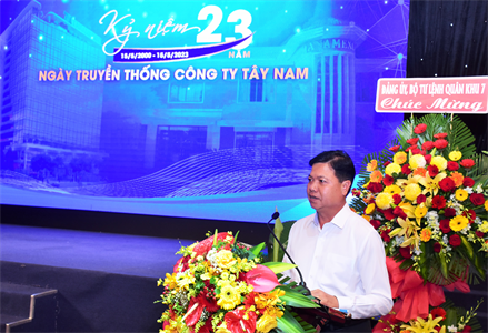 Công ty TNHH MTV Tây Nam: 23 năm xây dựng và phát triển