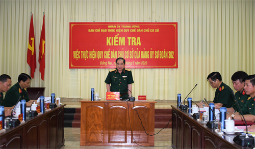 Quân ủy Trung ương kiểm tra thực hiện quy chế dân chủ cơ sở Đảng ủy Sư đoàn 302