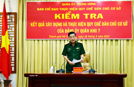Ban chỉ đạo thực hiện Quy chế dân chủ cơ sở Quân ủy Trung ương kiểm tra Đảng ủy Quân khu 7