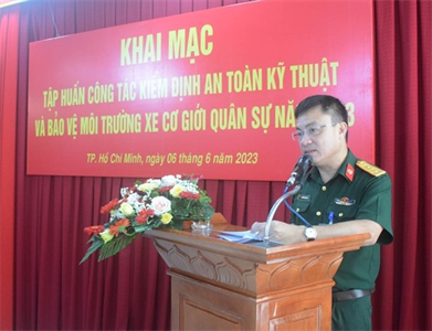 Tập huấn công tác kiểm định an toàn kỹ thuật xe cơ giới quân sự