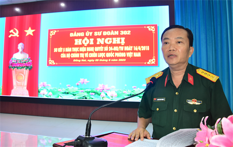 Đảng ủy Sư đoàn 302 sơ kết 5 năm thực hiện Nghị quyết số 24-NQ/TW