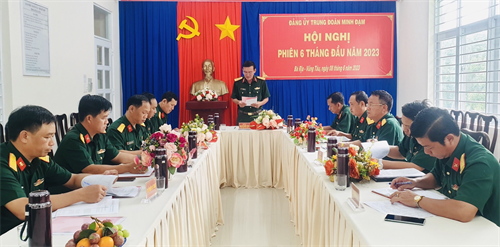 Đảng ủy Trung Đoàn Minh Đạm hội nghị phiên 6 tháng đầu năm 2023