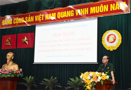 Hội Cựu chiến binh Thành phố Hồ Chí Minh Hội nghị tập huấn công tác Kiểm tra, giám sát và công tác giáo dục Pháp luật năm 2023