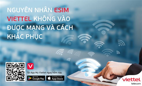 Nguyên nhân eSim Viettel không vào được mạng và cách khắc phục