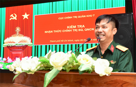 Cục Chính trị Quân khu 7 kiểm tra nhận thức chính trị năm 2023