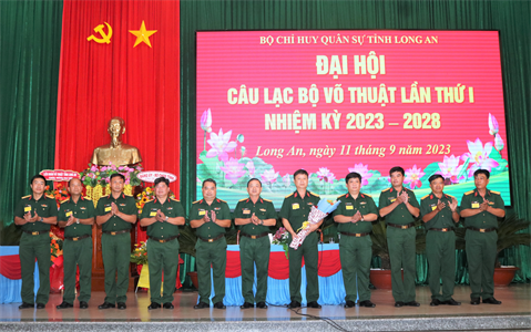Đại hội Câu lạc bộ Võ thuật Bộ CHQS tỉnh Long An lần thứ 1 nhiệm kỳ 2023-2028