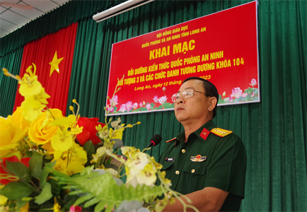 Tỉnh Long An khai giảng lớp bồi dưỡng kiến thức quốc phòng an ninh đối tượng 3