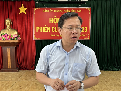 Đảng ủy Quân sự quận Bình Tân hội nghị phiên cuối năm 2023