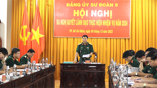 Đảng ủy Sư đoàn 9 ra nghị quyết lãnh đạo thực hiện nhiệm vụ năm 2024