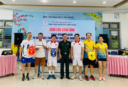 Bệnh viện Quân dân y miền Đông giao lưu bóng bàn chào mừng 79 năm Ngày thành lập QĐND Việt Nam