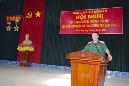 Sư đoàn 9 quán triệt Nghị quyết Trung 8, khóa XIII