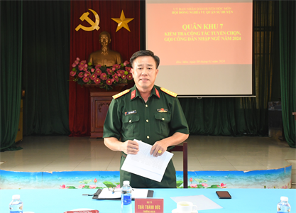 Quân khu 7 kiểm tra công tác tuyển chọn, gọi công dân nhập ngũ năm 2024 tại huyện Hóc Môn