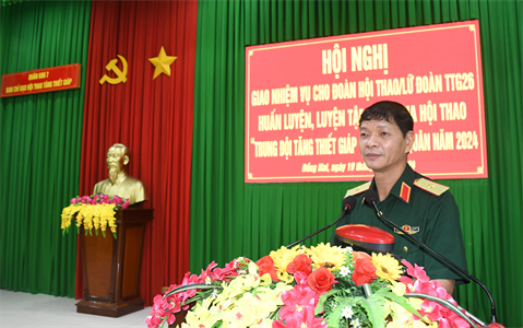 Giao nhiệm vụ cho đoàn Hội thao Lữ đoàn Tăng thiết giáp 26 tham gia Hội thao “Trung đội Tăng Thiết giáp giỏi” toàn quân