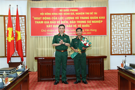 Nghiệm thu đề tài “Hoạt động của LLVT Quân khu tham gia bảo vệ biển, đảo trong sự nghiệp xây dựng và bảo vệ Tổ quốc”