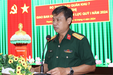 Bộ Tham mưu Quân khu 7 giao ban công tác Quân lực quý I năm 2024