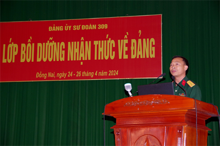 Đảng ủy Sư đoàn 309 bồi dưỡng nhận thức về Đảng