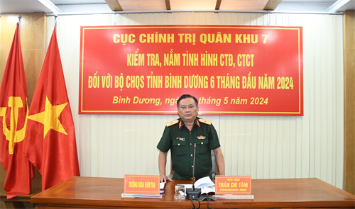 Cục Chính trị Quân khu 7 kiểm tra hoạt động CTĐ, CTCT tại Bộ CHQS tỉnh Bình Dương