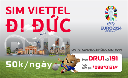 Viettel ưu đãi data roaming không giới hạn tại Đức nhân dịp UEFA Euro 2024