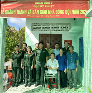 Cục Kỹ thuật Quân khu 7 bàn giao “Nhà đồng đội” cho quân nhân khó khăn