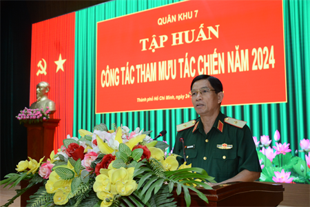 Quân khu 7 tập huấn công tác Tham mưu tác chiến năm 2024