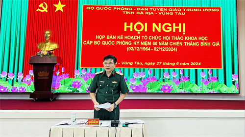 Họp bàn kế hoạch tổ chức Hội thảo khoa học cấp Bộ Quốc phòng kỷ niệm 60 năm Chiến thắng Bình Giã