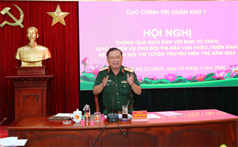 Cục Chính trị Quân khu 7 thông qua kịch bản tham gia Hội thi “Dân vận khéo” và triển khai kế hoạch tham gia Hội thi Tuyên truyền viên trẻ năm 2024