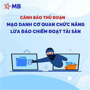 Cảnh báo thủ đoạn mạo danh cơ quan chức năng lừa đảo chiếm đoạt tài sản
