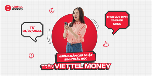 Viettel Money triển khai xác thực sinh trắc học