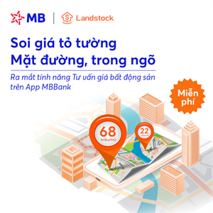 “Soi” giá nhà đất miễn phí trên app MBBank