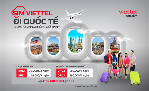 Viettel cung cấp thêm 4 gói cước data Roaming mới không giới hạn tại nhiều quốc gia lớn