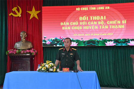Bộ CHQS tỉnh Long An đối thoại dân chủ tại Ban CHQS huyện Tân Thạnh