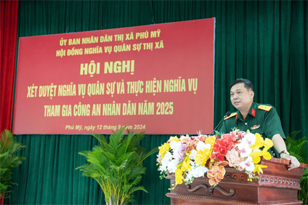 Thị xã Phú Mỹ xét duyệt nghĩa vụ quân sự và thực hiện nghĩa vụ tham gia Công an Nhân dân năm 2025