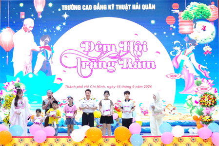 “Đêm hội trăng rằm” tại Trường Cao đẳng Kỹ thuật Hải quân