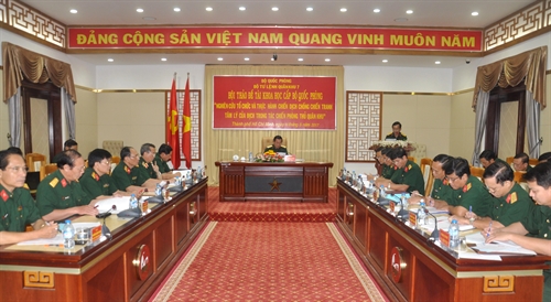 ​Quân khu 7 tổ chức Hội thảo khoa học “ Nghiên cứu tổ chức và thực hành chiến dịch chống chiến tranh tâm lý của địch trong tác chiến phòng thủ quân khu”