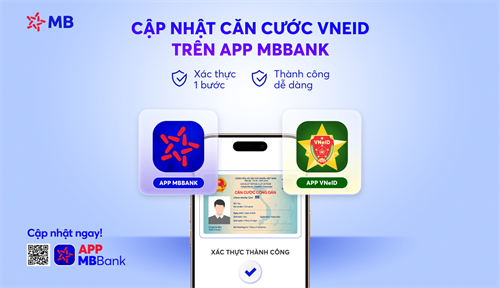 App MBBank chính thức hỗ trợ người dùng cập nhật căn cước qua tài khoản định danh điện tử VNeID