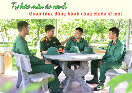 Quan tâm, đồng hành cùng chiến sĩ mới