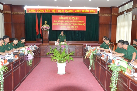 Đảng ủy Sư đoàn 5: Ra nghị quyết lãnh đạo nhiệm vụ quân sự, xây dựng Đảng bộ 6 tháng cuối năm 2017