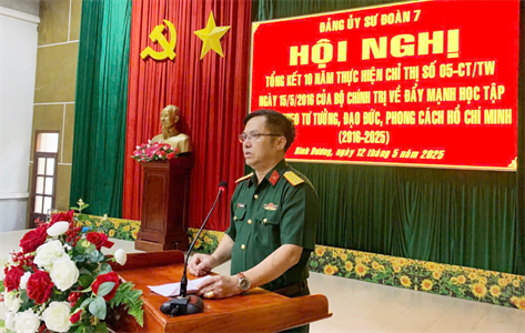 Đảng ủy Sư đoàn 7 tổng kết 10 năm thực hiện Chỉ thị số 05 của Bộ Chính trị