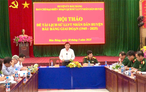 Hội thảo đề tài khoa học “Lịch sử LLVT nhân dân huyện Bàu Bàng (1945 - 2025)”