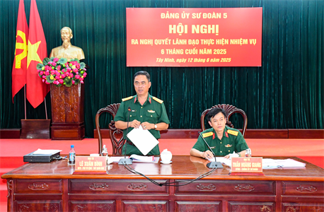 Đảng ủy Sư đoàn 5 ra nghị quyết lãnh đạo thực hiện nhiệm vụ 6 tháng cuối năm 2025