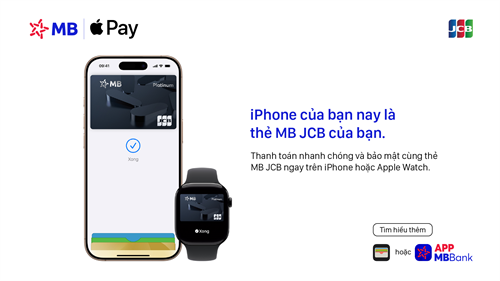 MB mang Apple Pay đến với chủ thẻ JCB tại Việt Nam