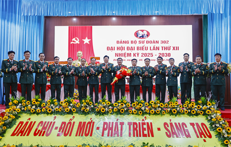 Đại hội đại biểu Đảng bộ Sư đoàn 302 lần thứ XII, nhiệm kỳ 2025 – 2030 thành công tốt đẹp