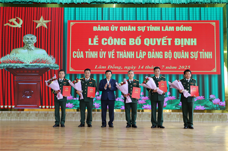 Đảng ủy Quân sự tỉnh Lâm Đồng công bố quyết định thành lập Đảng bộ Quân sự tỉnh