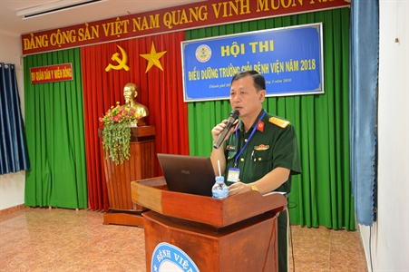 Bệnh viện Quân dân y miền Đông: Bế mạc Hội thi điều dưỡng trưởng giỏi năm 2018