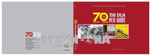 Xuất bản cuốn sách "70 năm thi đua yêu nước"
