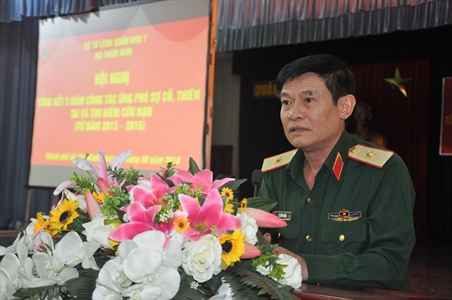 Quân khu 7 sơ kết 5 năm công tác ứng phó sự cố, thiên tai và tìm kiếm cứu nạn (giai đoạn 2013-2018)