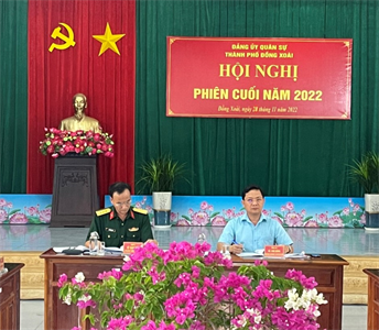 Đảng ủy Quân sự thành phố Đồng Xoài, tỉnh Bình Phước hội nghị phiên cuối năm 2022
