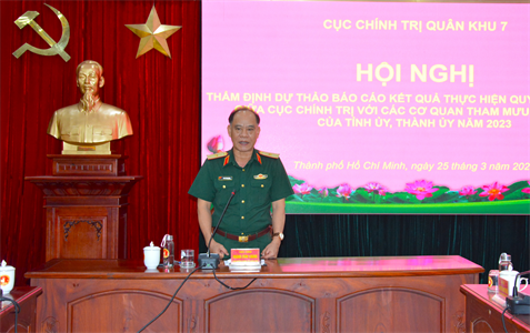 Thẩm định báo cáo kết quả phối hợp giữa Cục Chính trị Quân khu với cơ quan các Tỉnh ủy, Thành ủy năm 2023