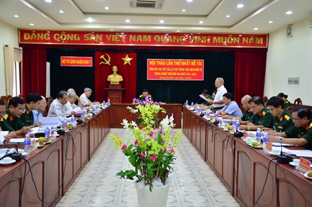 Hội thảo lần thứ nhất Đề tài Tổng kết công tác đảng, công tác chính trị của LLVT Quân khu 7 trong thực hiện nhiệm vụ phòng chống “diễn biến hòa bình” (1975-2016)